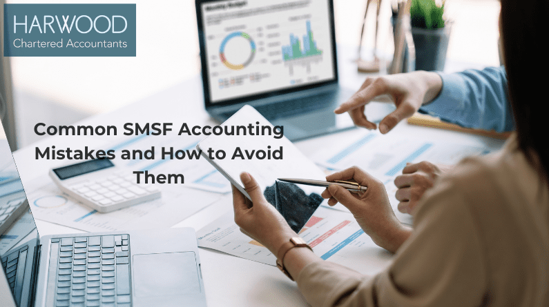 Common SMSF Accounting Mistakes and How to Avoid Them